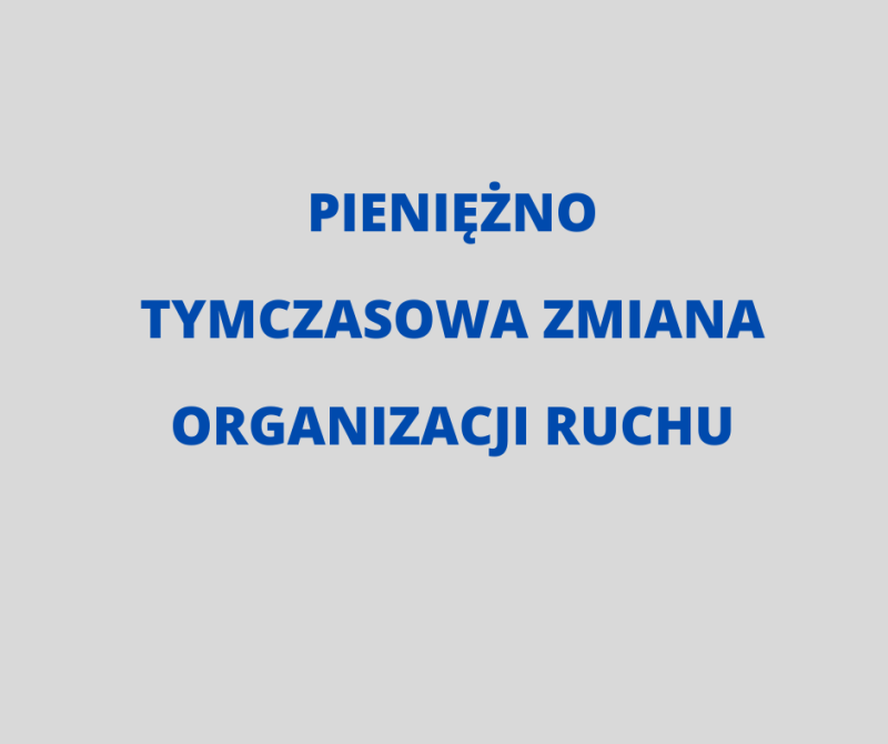  Zmiana organizacji ruchu - ul. Sienkiewicza